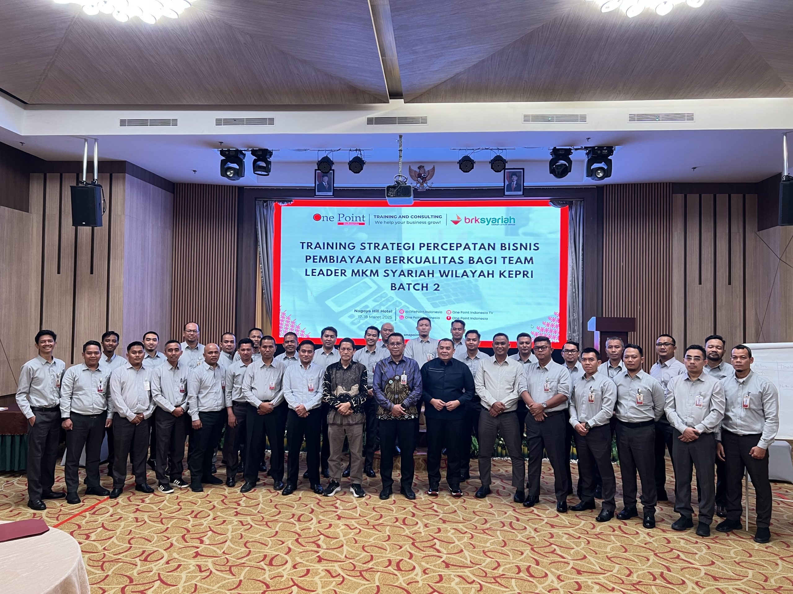 Strategi Percepatan Bisnis Pembiayaan Berkualitas bagi Team Leader MKM Syariah Wilayah Kepri Batch 2 untuk Bank Riau Kepri Syariah (17-18 Maret 2025)